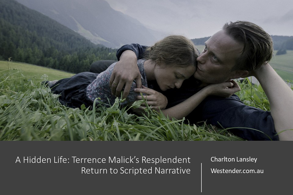 A Hidden Life: Terrence Malick’s Resplendent Return to Scripted Narrative
