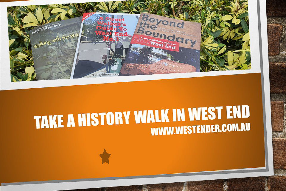 Time to take a history walk around West End.