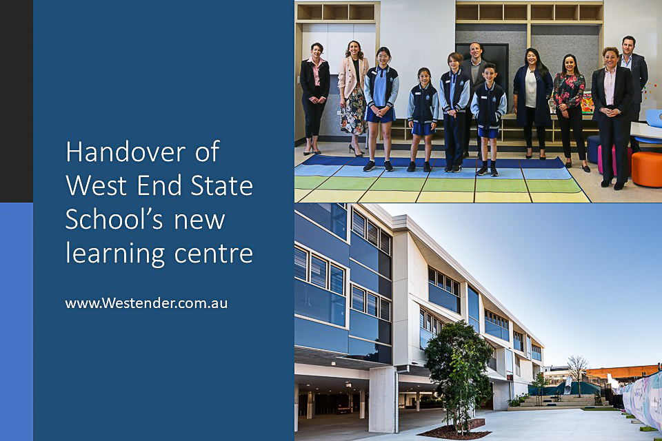 Handover of West End State School’s new learning centre