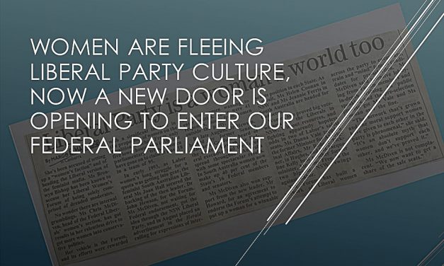 Women are fleeing Liberal Party culture, now a new door is opening to enter our federal Parliament