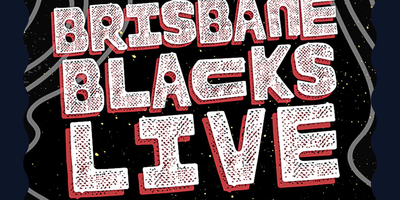 Brisbane Blacks Live music festival announces exciting line-up