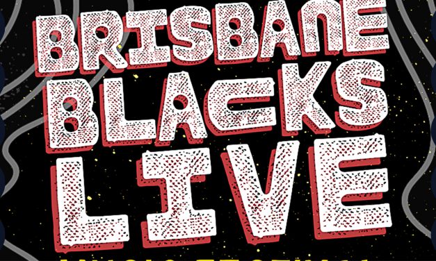 Brisbane Blacks Live music festival announces exciting line-up