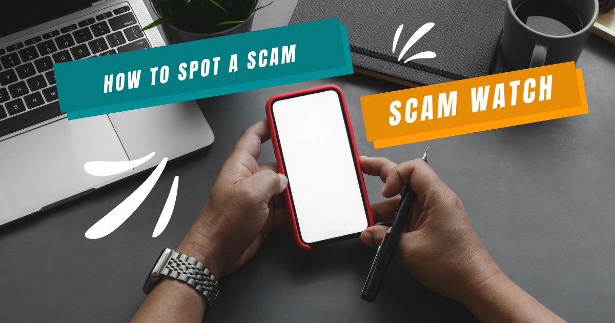 Scams Awareness Week – How to spot a scam.